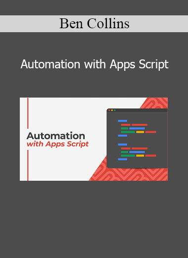 Ben Collins Automation with Apps Script course