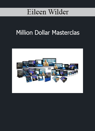 Eileen Wilder Million Dollar Masterclass online training program