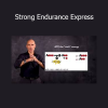 Pavel Tsatsouline Strong Endurance Express course
