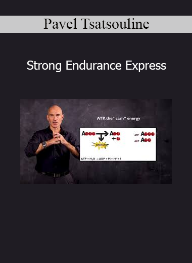Pavel Tsatsouline Strong Endurance Express course
