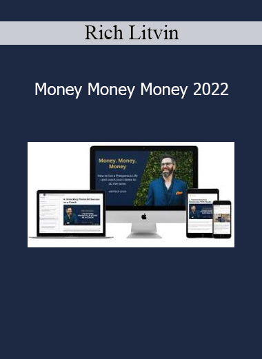 Rich Litvin Money Money Money 2022 online course