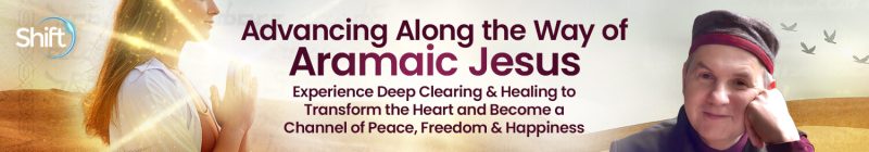 Neil Douglas-Klotz, PhD - Advancing Along the Way of Aramaic Jesus 2025