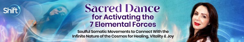 Banafsheh Sayyad - Sacred Dance for Activating the 7 Elemental Forces 2025