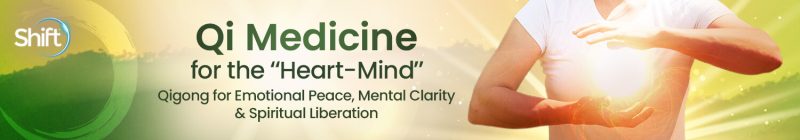 Dr. Roger Jahnke, OMD - Qi Medicine for the "Heart-Mind" 2023