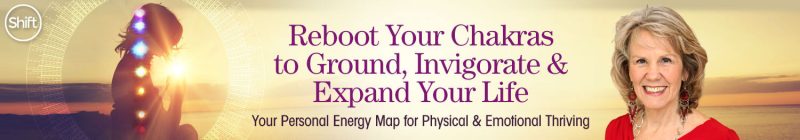 Anodea Judith - Reboot Your Chakras to Ground, Invigorate & Expand Your Life 2022