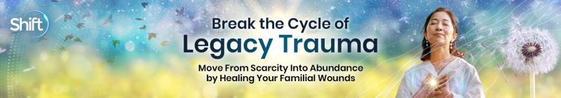 Arielle Schwartz, PhD - Break the Cycle of Legacy Trauma 2024
