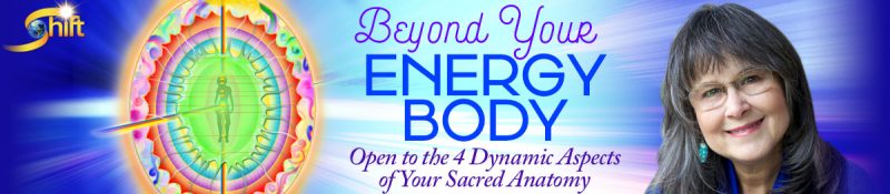 Desda Zuckerman - Beyond Your Energy Body