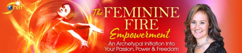 Devaa Haley Mitchell - The Feminine Fire Empowerment