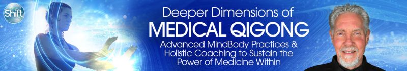 Dr. Roger Jahnke - Deeper Dimensions of Medical Qigong