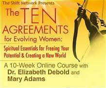 Elizabeth Debold & Mary Adams - The Ten Agreements for Evolving Women
