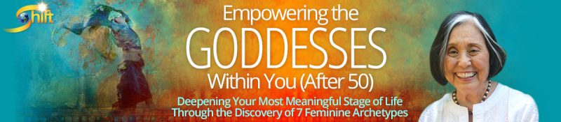 Jean Shinoda Bolen - Empowering the Goddesses Within You (After 50)