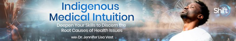 Jennifer Lisa Vest - Indigenous Medical Intuitive 2023