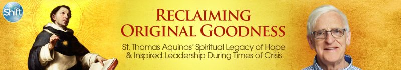Matthew Fox - Reclaiming Original Goodness