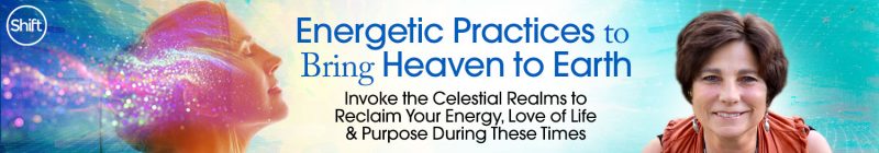 Mona Delfino - Energetic Practices to Bring Heaven to Earth