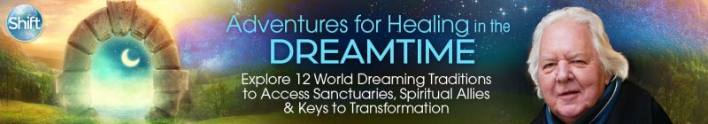 Robert Moss - Adventures for Healing in the Dreamtime