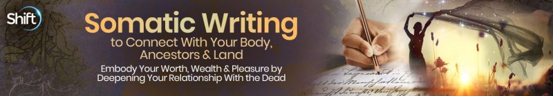 Tanya Taylor Rubinstein - Somatic Writing to Connect With Your Body, Ancestors & Land 2023