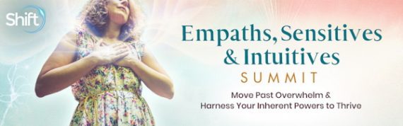 The Shift Network - Empaths, Sensitives & Intuitives Summit 2021