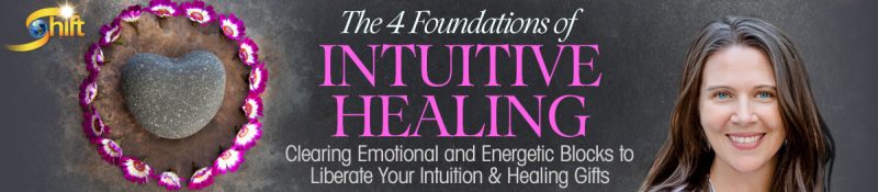 Wendy De Rosa - The Four Foundations of Intuitive Healing