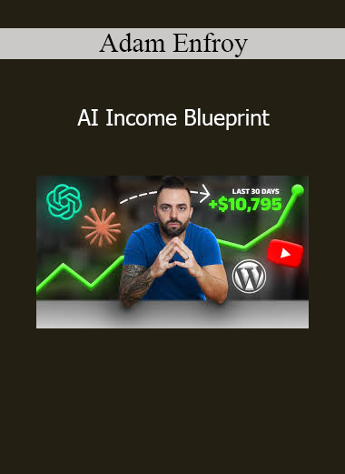 Adam Enfroy presenting AI Income Blueprint course for building online income streams with artificial intelligence