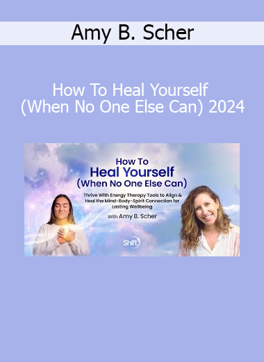 Amy B. Scher teaching self-healing techniques in How To Heal Yourself (When No One Else Can)