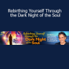 Andrew Harvey guiding a spiritual transformation through the challenges of the dark night of the soul