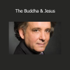 Andrew Harvey and Robert Thurman exploring the parallel teachings and sacred wisdom of the Buddha and Jesus