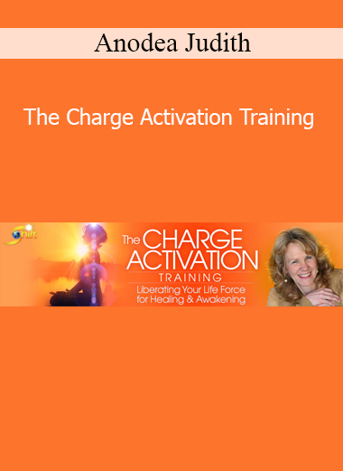 Anodea Judith teaching The Charge Activation Training Course – Energy Psychology and Emotional Empowerment