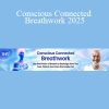 Anthony Abbagnano – Conscious Connected Breathwork 2025: breathwork practices for healing, clarity, and emotional release