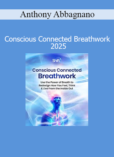 Anthony Abbagnano teaching Conscious Connected Breathwork techniques for healing and transformation in 2025
