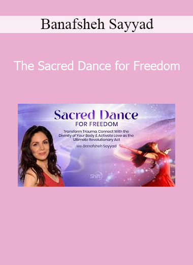 Banafsheh Sayyad teaching The Sacred Dance for Freedom Course - Awakening Liberation Through Movement