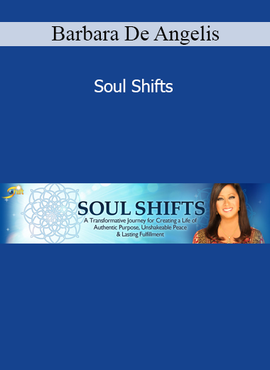 Barbara De Angelis presenting Soul Shifts to guide profound inner transformation and spiritual awakening through heart-centered wisdom