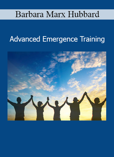 Barbara Marx Hubbard leading Advanced Emergence Training Course – Conscious Evolution and Higher Purpose Activation