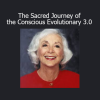 Barbara Marx Hubbard teaching conscious evolution as a sacred path of human transformation and planetary purpose