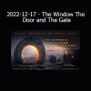 Bashar presenting The Window, The Door, and The Gate – a multidimensional transmission on stages of awakening and interdimensional access