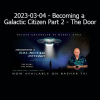 Bashar sharing insights on interstellar integration in Becoming a Galactic Citizen Part 2 – The Door (2023-03-04)
