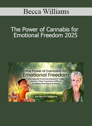 Becca Williams teaching The Power of Cannabis for Emotional Freedom 2025 to explore plant-assisted emotional healing and expanded states of awareness