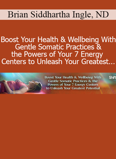 Brian Ingle and Maya Andersson guiding somatic practices and chakra-based healing in 2024 to enhance health and personal potential