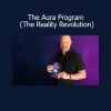 Brian Scott presenting The Aura Program from The Reality Revolution to expand energetic presence and vibrational influence