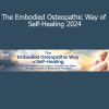 Brian Siddhartha Ingle guiding The Embodied Osteopathic Way of Self-Healing 2024 Course