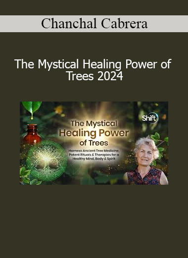 Chanchal Cabrera teaching how to access the mystical healing energies of trees for physical, emotional, and spiritual wellbeing in 2024