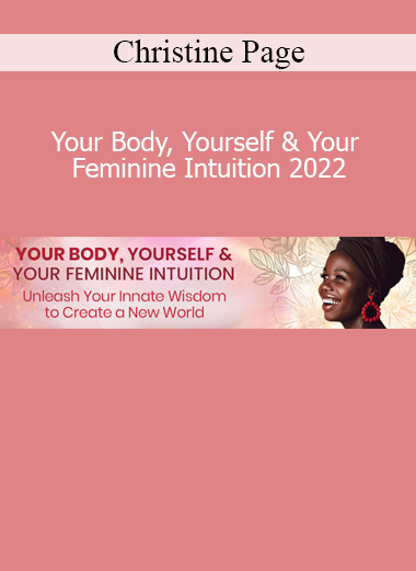 Dr. Christine Page guiding women to connect with their bodies and awaken their feminine intuition for deeper self-understanding