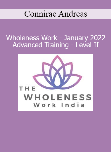 Connirae Andreas guiding Wholeness Work Advanced Training Level II in January 2022