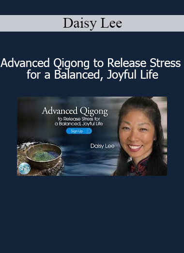 ✅ 2. Image Alt Text Daisy Lee teaching advanced Qigong techniques to release stress, restore balance, and cultivate inner joy