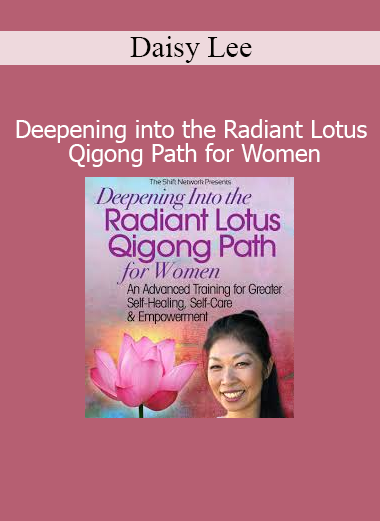 Daisy Lee guiding women through advanced Radiant Lotus Qigong practices for vitality, healing, and inner balance