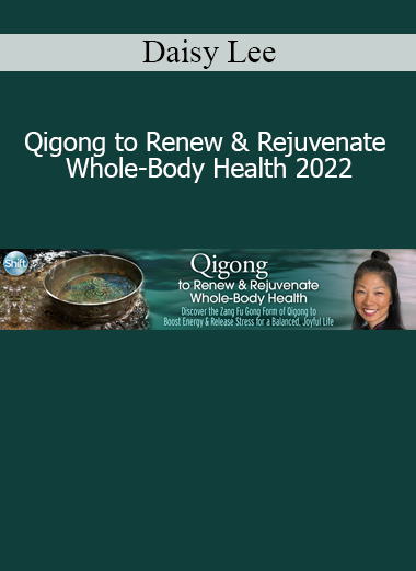 Daisy Lee demonstrating Qigong practices in 2022 to support whole-body renewal, energy flow, and vibrant health