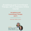 Daniel J. Moran and Steven C. Hayes teaching the ACT Intensive Online Course on psychological flexibility and behavior change
