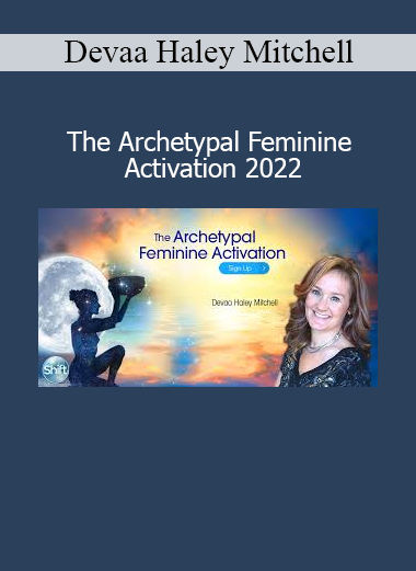 Devaa Haley Mitchell guiding an activation of the archetypal feminine to awaken sacred qualities and empower soulful expression