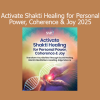 Dr. Shamini Jain teaching Shakti energy activation and healing practices for empowerment in 2025