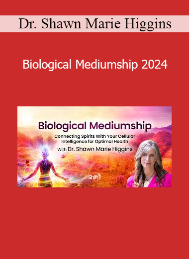 Dr. Shawn Marie Higgins teaching Biological Mediumship techniques blending biology and spiritual communication in 2024