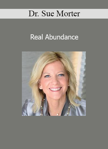 Dr. Sue Morter teaching energy-based practices to align with the flow of real abundance and conscious creation